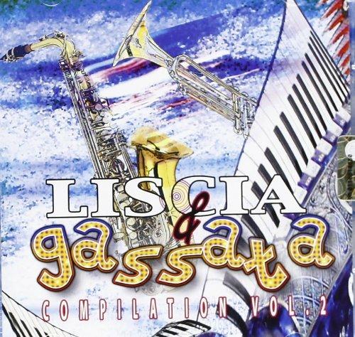 Liscia & Gassata Compilation vol.2 - CD Audio