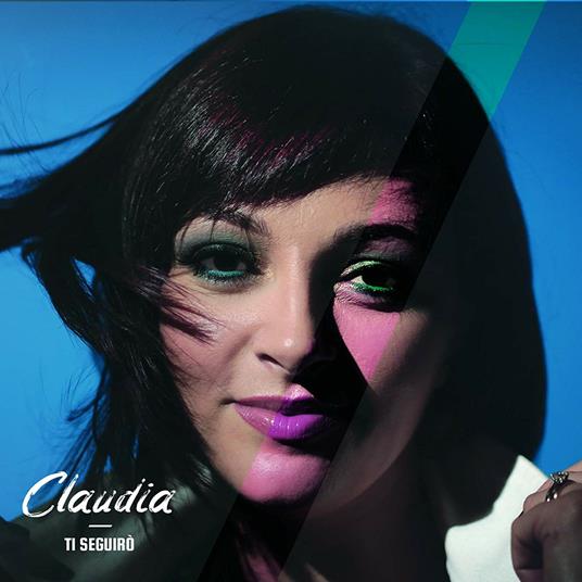 Ti seguirò - CD Audio di Claudia