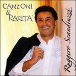 Canzoni & Rarità - CD Audio di Ruggero Scandiuzzi