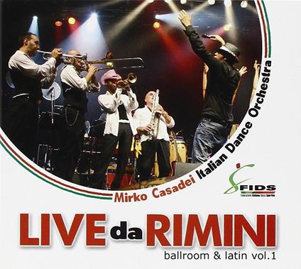Live da Rimini vol.1 - CD Audio di Orchestra Spettacolo Casadei