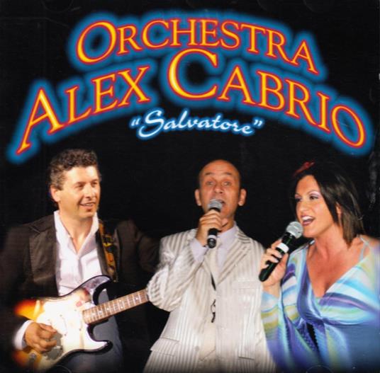 Salvatore - CD Audio di Alex Cabrio