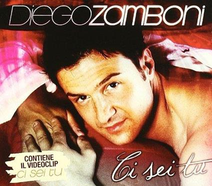 Ci Sei Tu - CD Audio di Diego Zamboni