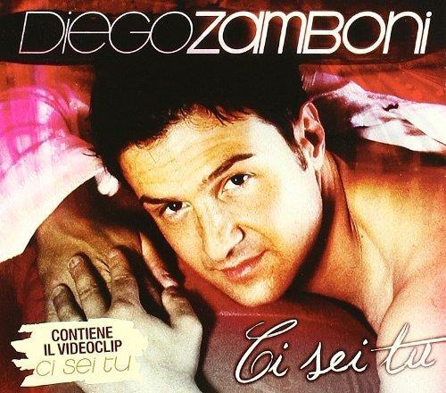Ci Sei Tu - CD Audio di Diego Zamboni