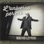 L'universo per me - CD Audio di Mauro Levrini