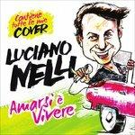 Amarsi E'vivere - CD Audio di Luciano Nelli