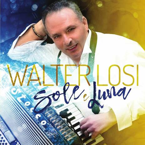 Sole e Luna - CD Audio di Walter Losi