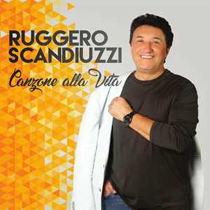 CD Canzone Alla Vita Ruggero Scandiuzzi