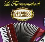 Le Fisarmoniche di Cantando Ballando vol.4