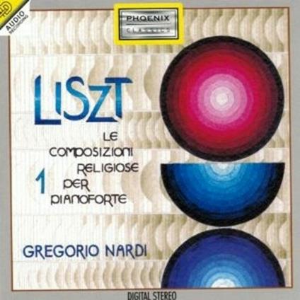 Opere sacre per pianoforte - CD Audio di Franz Liszt