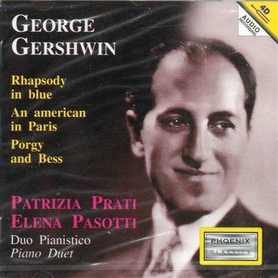 Rapsodia in Blu, Un Americano a Parigi, Porgy and Bess - CD Audio di George Gershwin