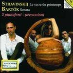La sagra della primavera (Le Sacre du Printemps) / Sonata per due pianoforti - CD Audio di Igor Stravinsky,Bela Bartok,Giorgia Alessandra Brustia,Damyan Tudzharov,Tarcisio Molinaro