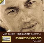 Sonata - Sonata n.1 - CD Audio di Franz Liszt,Sergei Rachmaninov,Maurizio Barboro