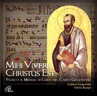 Mihi Vivere Christus Est - CD Audio