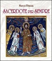 Sacerdote per Sempre - CD Audio