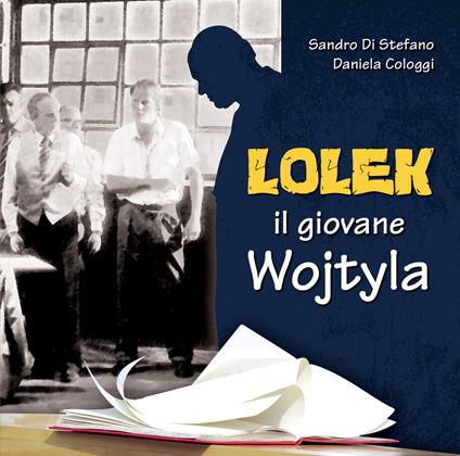 Lolek. Il Giovane Wojtyla - CD Audio