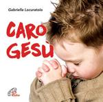 Caro Gesù