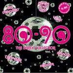 80-90 The Dance Collection vol.1 - CD Audio