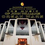 Organ Wars. The Music of John Williams