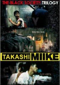 Takashi Miike Collection Box 4. The Black Society Trilogy (3 DVD) di Takashi Miike