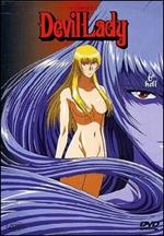 Go Nagai's Devil Lady. Vol. 6 (DVD)