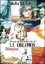 Alcuni giorni della vita di I. I. Oblomov