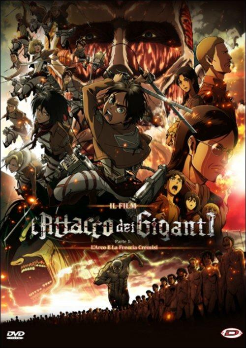 L' attacco dei giganti. Il film. Parte 1: L'arco e la freccia cremisi di Tetsuro Araki - DVD