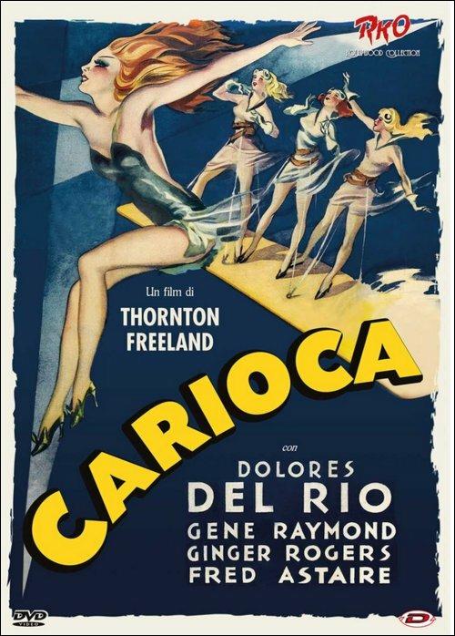 Carioca di Thornton Freeland - DVD