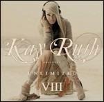 Kay Rush presents Unlimited VIII