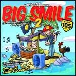 Big Smile 2. Tutto esaurito Radio 105 - CD Audio di Marco Galli