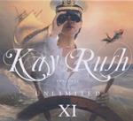 Kay Rush presents Unlimited XI