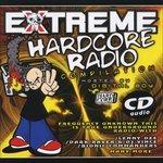 Extreme Hardcore Radio Compilation