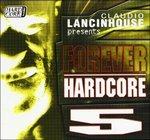 Forever Hardcore 5 - CD Audio