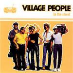 In the Street - CD Audio di Village People