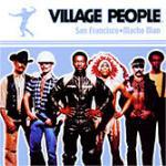 San Francisco - CD Audio di Village People