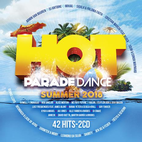 Hot Parade Dance Summer 2018 - CD Audio
