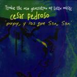 Pupy y Los Que Son Son - CD Audio di Cesar Pedroso