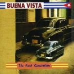 Buena Vista: The Next Generation - CD Audio