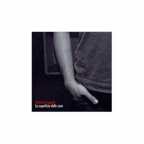 La superficie delle cose - CD Audio di Fabrizio Coppola