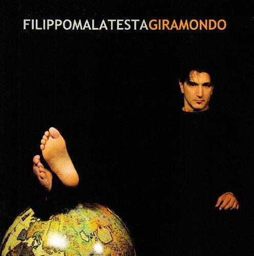 Giramondo - CD Audio di Filippo Malatesta