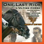 L'ultima Corsa (One Last Ride) (Colonna sonora)