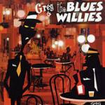 Greg & the Blues Willies - CD Audio di Greg & the Blues Willies