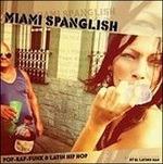 Miami Spanglish - CD Audio
