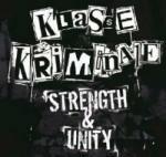 Strength & Unity - CD Audio di Klasse Kriminale