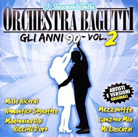 Gli anni '90 vol.2 - CD Audio di Orchestra Bagutti