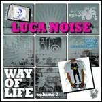 Way of Life vol.2 - CD Audio di Luca Noise