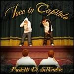 Voce in Capitolo - CD Audio di Fratelli di Settembre