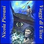 Viaggi di Ulisse (Colonna sonora) - CD Audio di Nicola Piovani