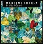In alto i cuori - CD Audio di Massimo Bubola