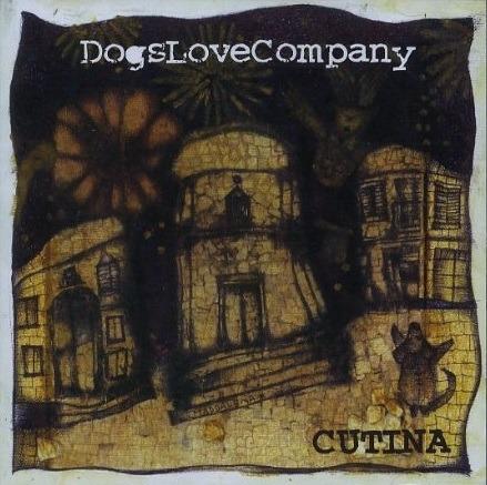 Cutina - CD Audio di Dogs Love Company