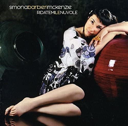 Ridatemi le nuvole - CD Audio di Simona Barbieri McKenzie